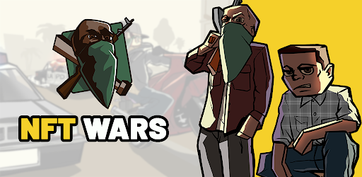 GAME NFT WARS: POLYGON GANGSTER ANDROID/IOS 2022