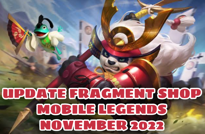 UPDATE FRAGMENT SHOP MOBILE LEGENDS NOVEMBER 2022