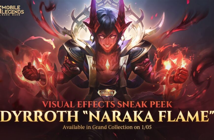SKIN COLLECTOR DYRROTH NARAKA FLAME MOBILE LEGENDS 2023