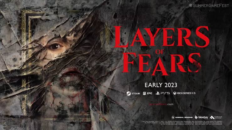LAYERS OF FEAR 2023 AKAN SEGERA RILIS UNTUK KONSOL DAN PC