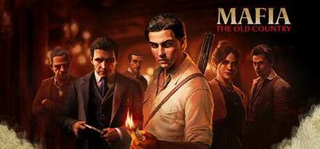 MAFIA: THE OLD COUNTRY – SAAT KAMU JADI MAFIA BENERAN!