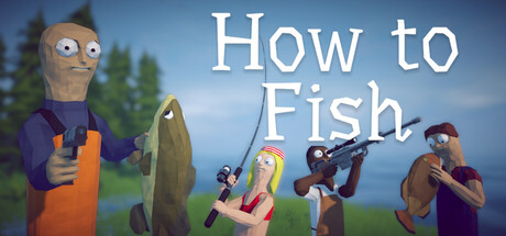 HOW TO FISH – AWALNYA CUMA MAU MANCING, MALAH TERJEBAK DI PULAU PENUH MAKHLUK BERBAHAYA!