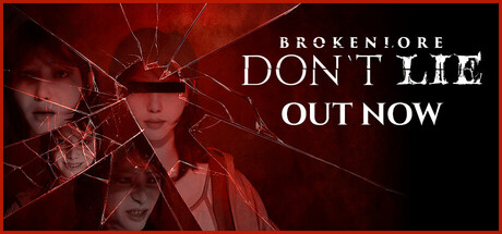 BROKENLORE: DON’T LIE – GAME HOROR INI BIKIN KAMU RAGU SAMA MATA SENDIRI!